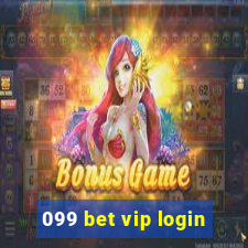 099 bet vip login